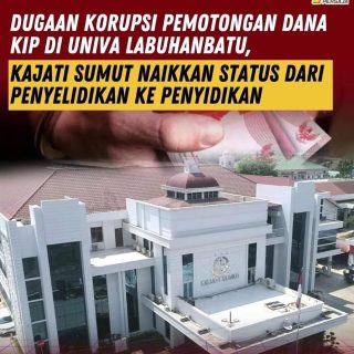Dugaan Korupsi Pemotongan Dana KIP di Univa Labuhanbatu, Kejati Sumut Naikkan Status dari Penyelidikan ke Penyidikan